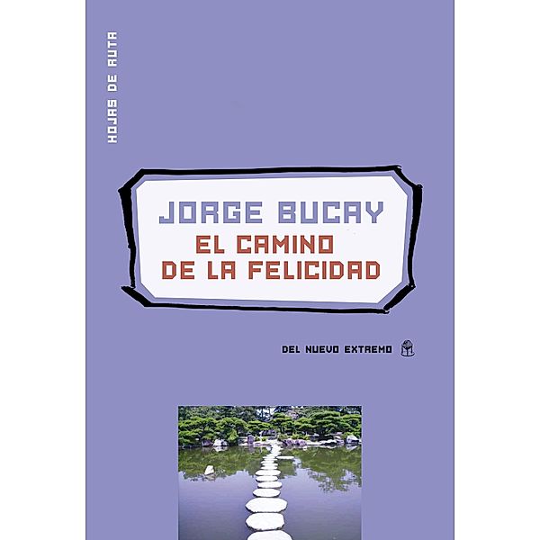 El camino de la felicidad, Jorge Bucay