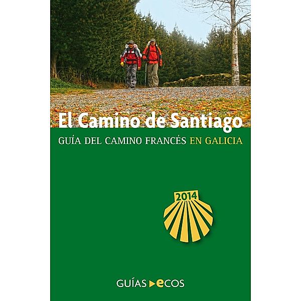 El Camino de Santiago en Galicia. De O Cebreiro a Finisterre, Sergi Ramis