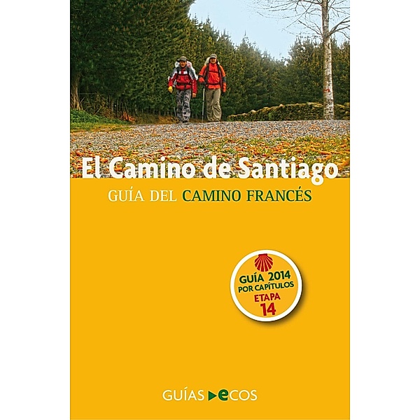 El Camino de Santiago. Etapa 14. De Hontanas a Boadilla del Camino / El Camino de Santiago Bd.19, Sergi Ramis