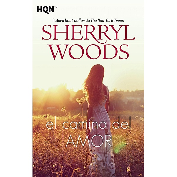 El camino del amor / HQN, Sherryl Woods
