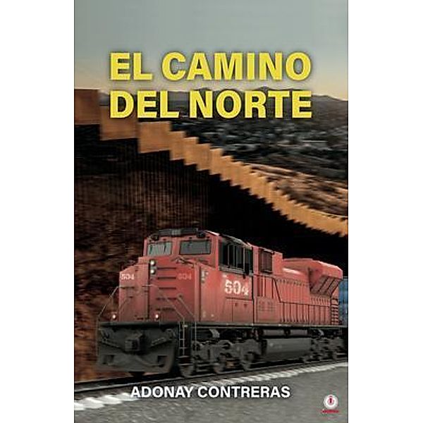 El camino del norte, Adonay Contreras