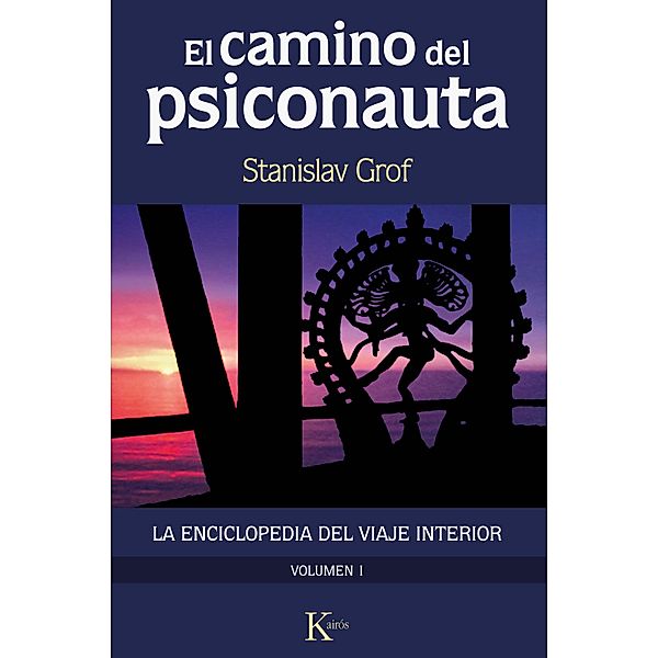 El camino del psiconauta (vol. 1) / Psicología, Stanislav Grof
