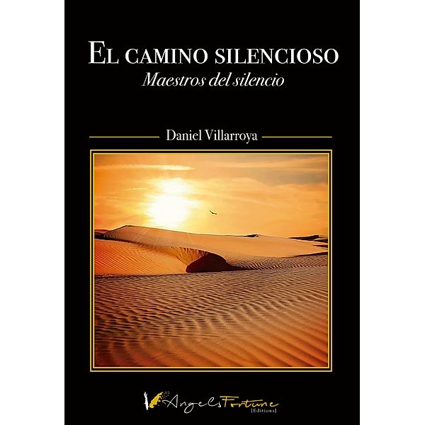 El camino silencioso, Daniel Villarroya