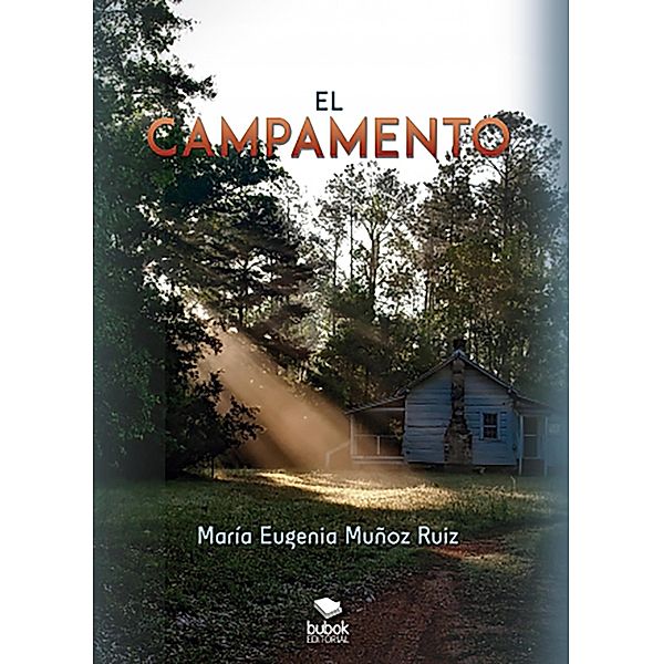 El campamento, María Eugenia Muñoz Ruiz