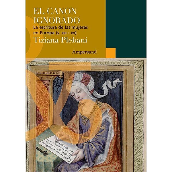 El canon ignorado / Scripta Manent Bd.22, Tiziana Plebani