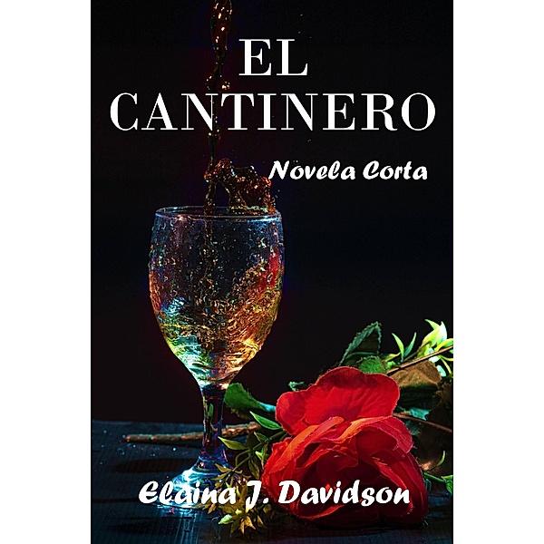 El Cantinero, Elaina J. Davidson