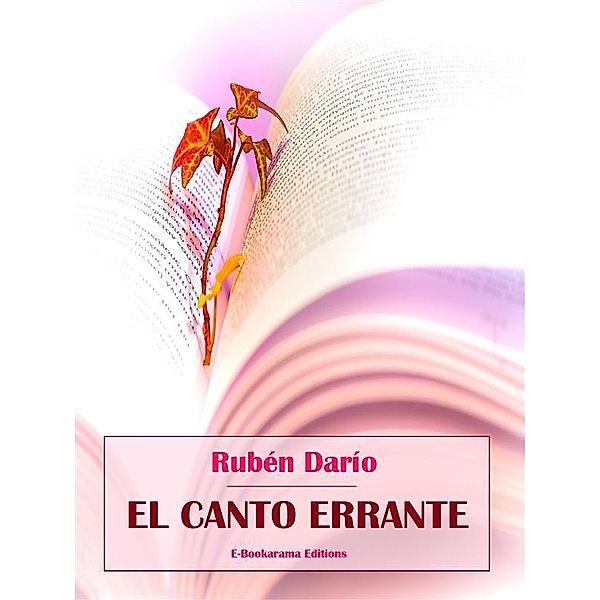 El canto errante, Rubén Darío