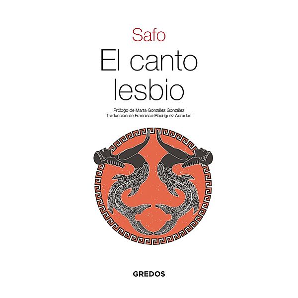 El canto lesbio / Textos Clásicos Bd.20, Safo