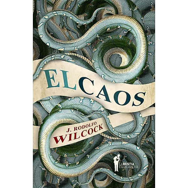 El caos, Juan Rodolfo Wilcock