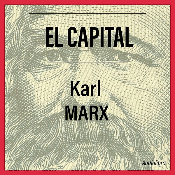 El Capital, Karl Marx