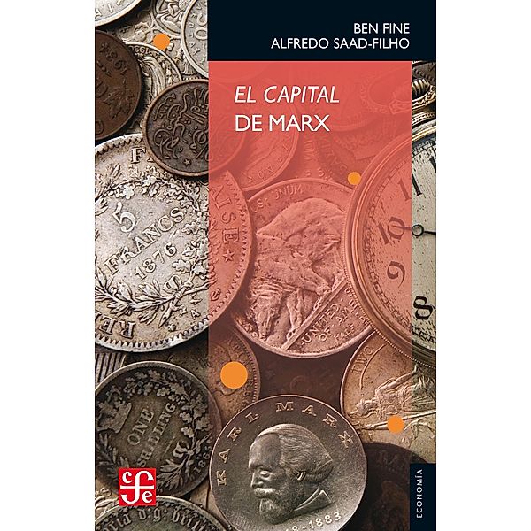 El capital de Marx, Ben Fine, Alfredo Saad-Filho