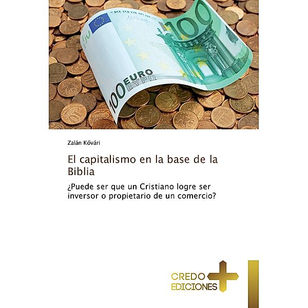 El capitalismo en la base de la Biblia, Zalán K vári