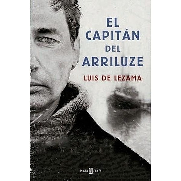 El Capitan del Arriluze / The Captain of the Arriluze, Luis de Lezama