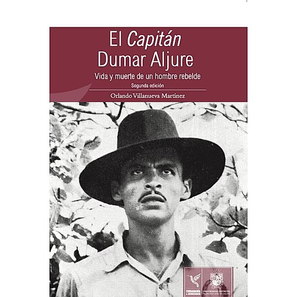 El Capitán Dumar Aljure / Ciudadanía y Democracia, Orlando Villanueva Martínez