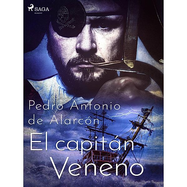 El capitán Veneno, Pedro Antonio De Alarcón