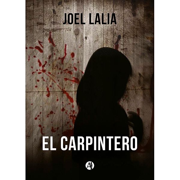 El carpintero, Joel Lalia