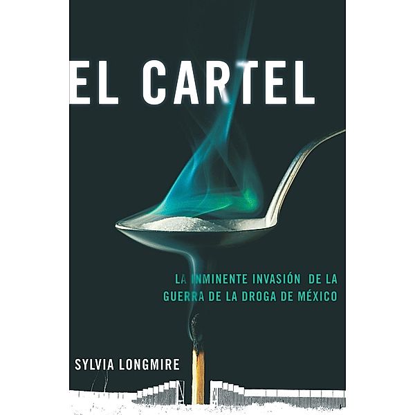 El Cartel, Sylvia Longmire