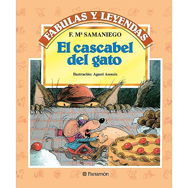 El cascabel del gato / Fabulas y leyendas, F. Mª Samaniego