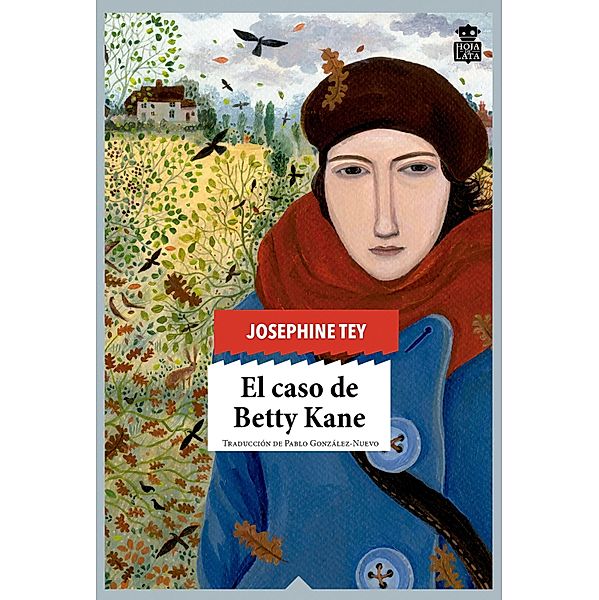 El caso de Betty Kane / Hoja de Lata Bd.34, Josephine Tey