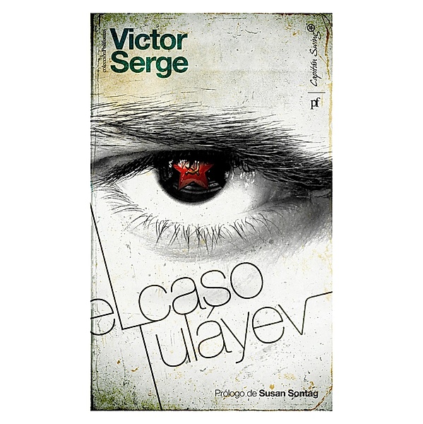 El caso Tuláyev / Ensayo, Victor Serge