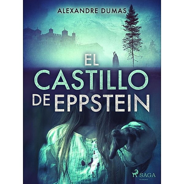 El castillo de Eppstein / World Classics, Alexandre Dumas
