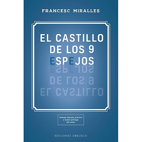 El castillo de los 9 espejos / Digitales, Francesc Miralles Cotijoch