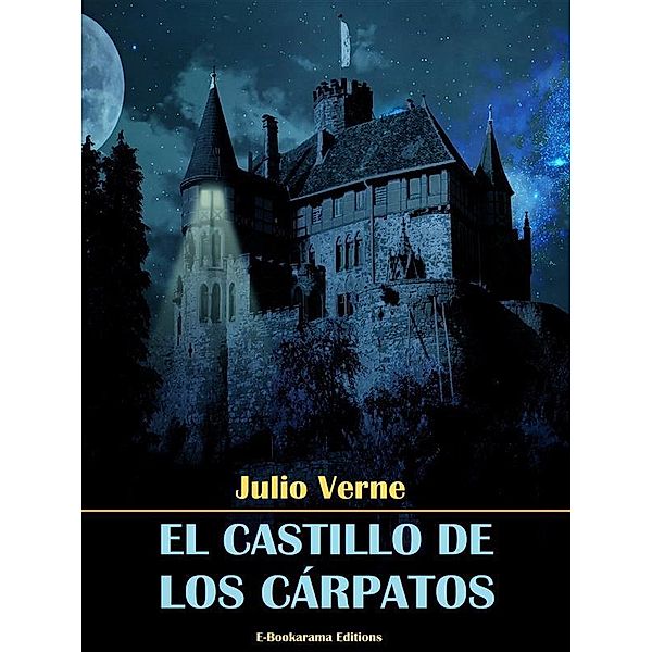 El castillo de los Cárpatos, Julio Verne