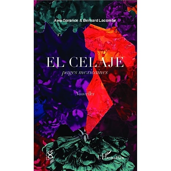 El celaje, pages mexicaines / Hors-collection, Awa Garance