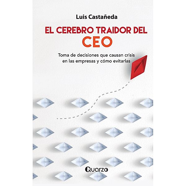 El cerebro traidor del CEO, Luis Castañeda