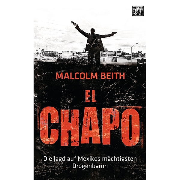 El Chapo, Malcolm Beith