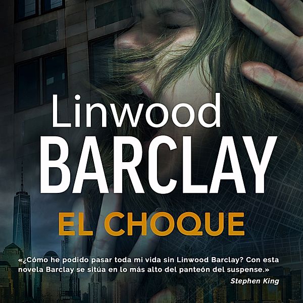 El choque, Linwood Barclay