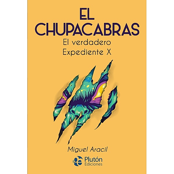 El Chupacabras / Colección Nueva Era, Miguel Aracil