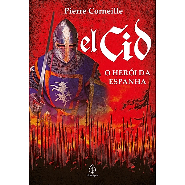 El Cid / Clássicos da literatura mundial, Pierre Corneille