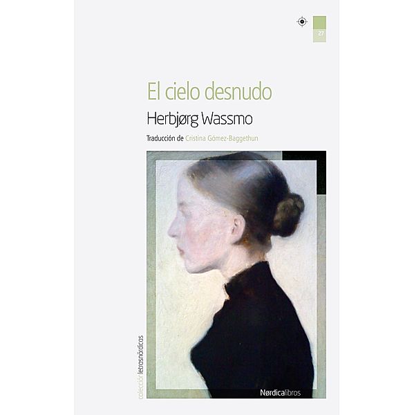 El cielo desnudo / Letras Nórdicas, Herbjørg Wassmo