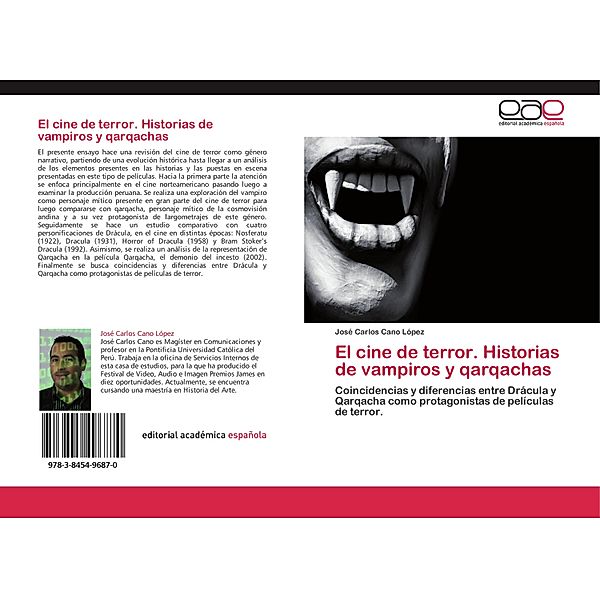 El cine de terror. Historias de vampiros y qarqachas, José Carlos Cano López