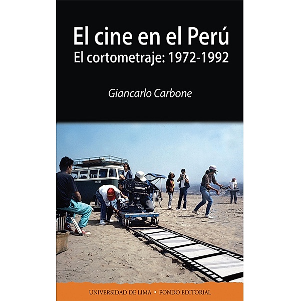 El cine en el Perú, Giancarlo Carbone de Mora