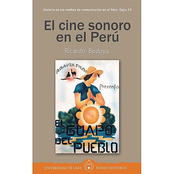 El cine sonoro en el Perú, Ricardo Bedoya