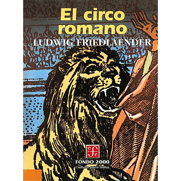 El circo romano / Fondo 2000, Ludwig Friedlaender