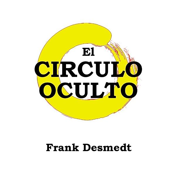 El Círculo Oculto, Frank Desmedt