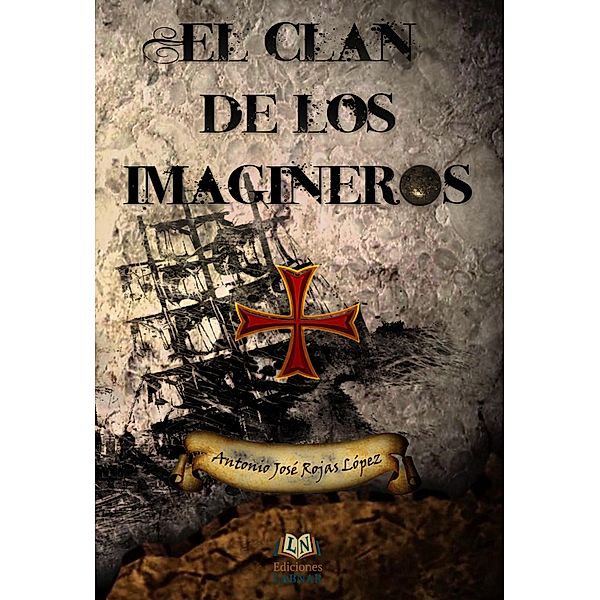 El clan de los imagineros, Antonio José Rojas López