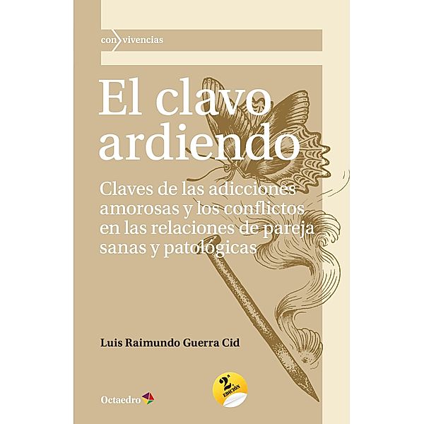 El clavo ardiendo / Con vivencias, Luis Raimundo Guerra Cid