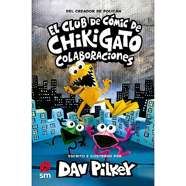 El Club de Cómic de Chikigato 4: Colaboraciones / Chikigato Bd.4, Dav Pilkey
