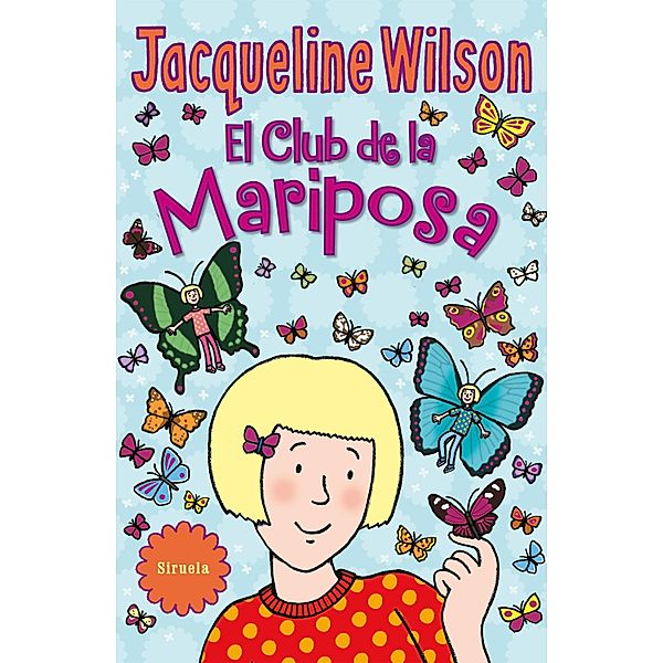 El Club de la Mariposa / Las Tres Edades Bd.265, Jacqueline Wilson