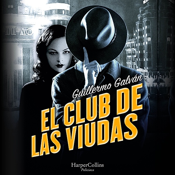 El club de las viudas. Un inquietante thriller histórico ambientado en la oscura España de la posguerra., Guillermo Galván