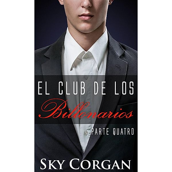 El club de los billonarios: Parte quatro, Sky Corgan