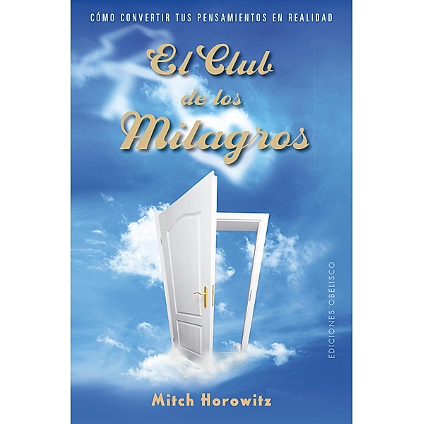 El club de los milagros / Digitales, Mitch Horowitz