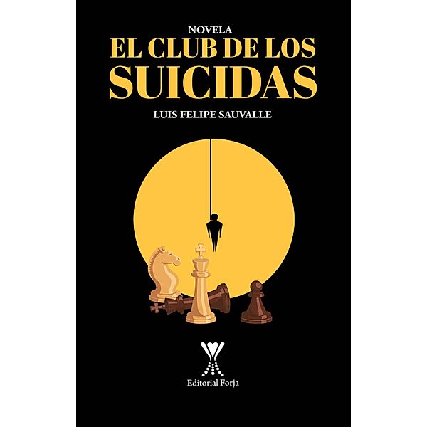 El club de los suicidas, Luis Felipe Sauvalle