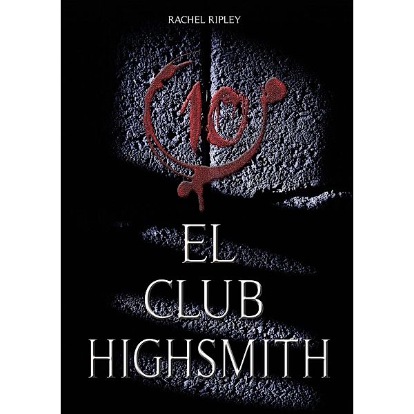 El club Highsmith, Rachel Ripley
