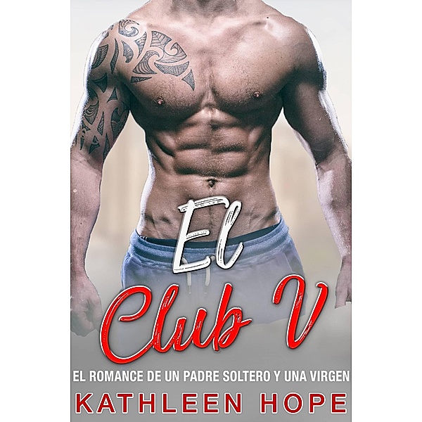 El Club V, Kathleen Hope