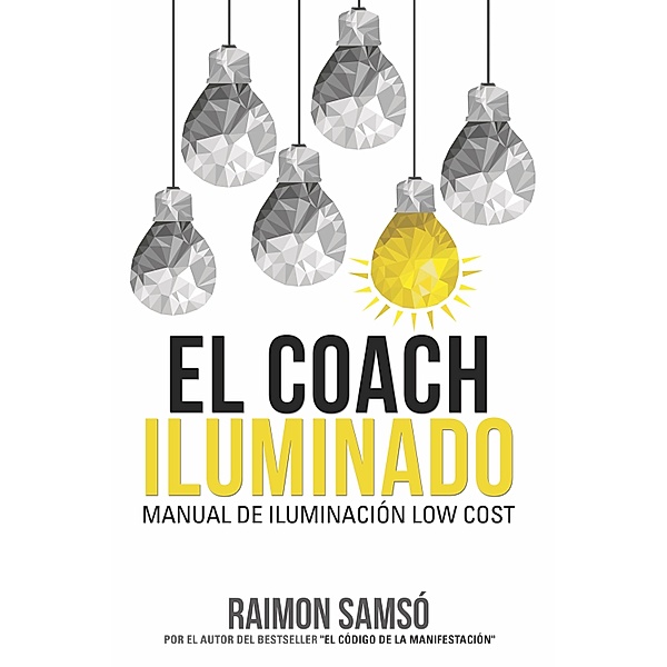 El Coach Iluminado, Raimon Samsó